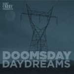Doomsday Daydreams